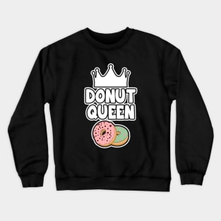 Donut Queen Crewneck Sweatshirt
